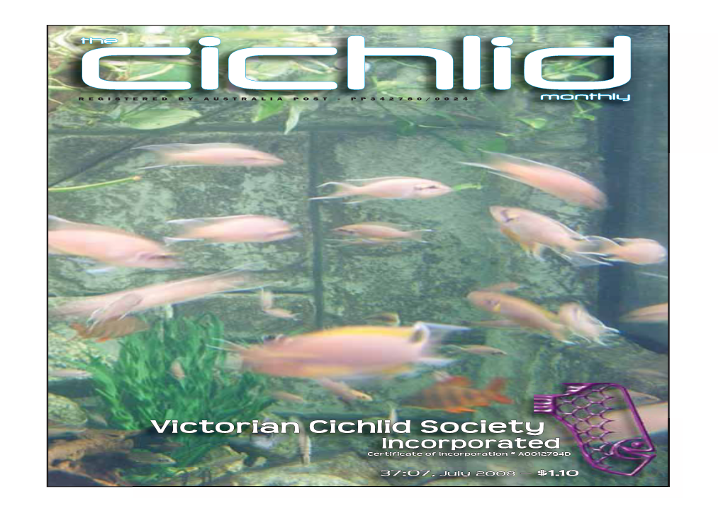 Victorian Cichlid Society Incorporated Certificate of Incorporation # A0012794D