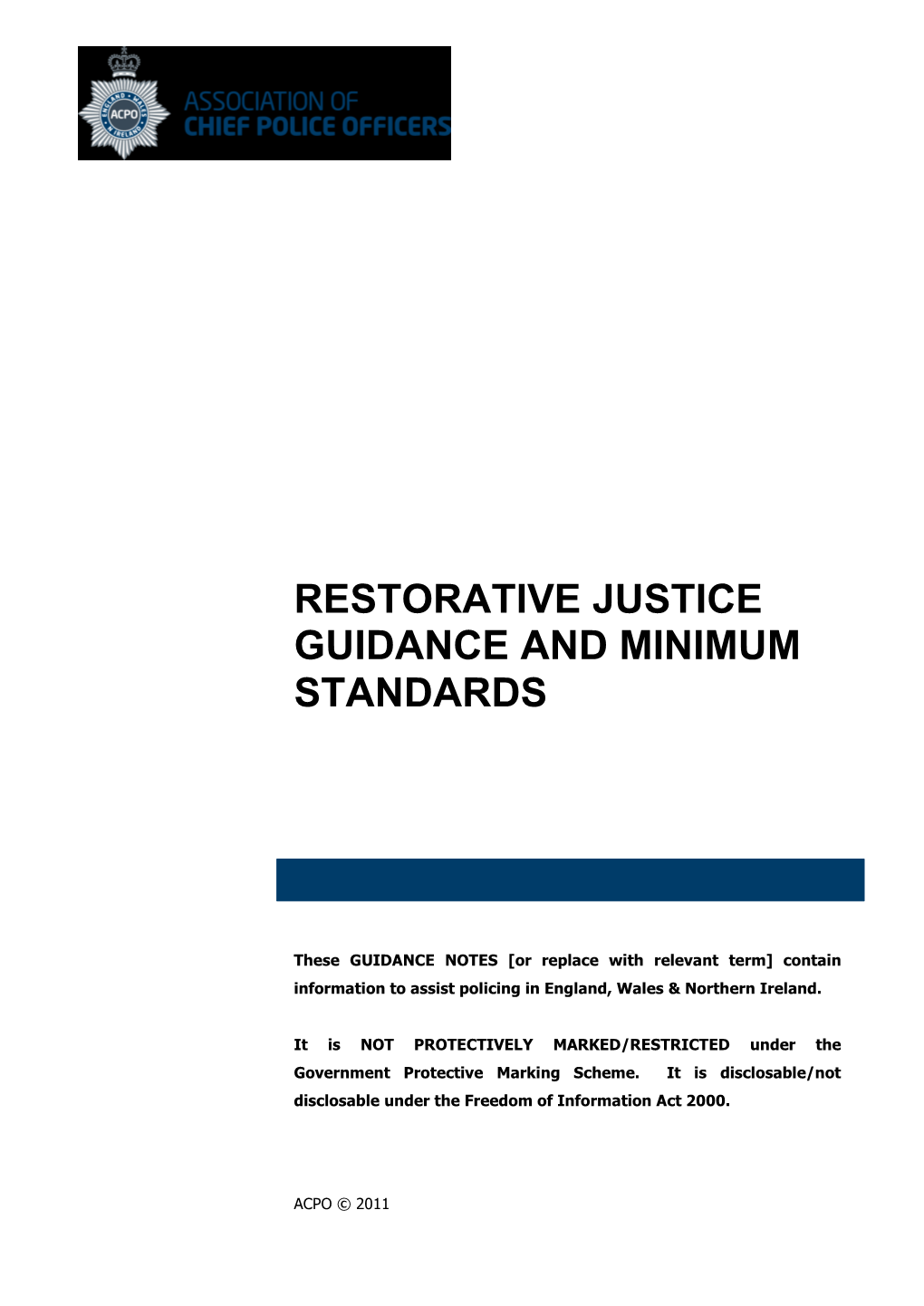 ACPO Restorative Justice Guidance and Minimum Standards