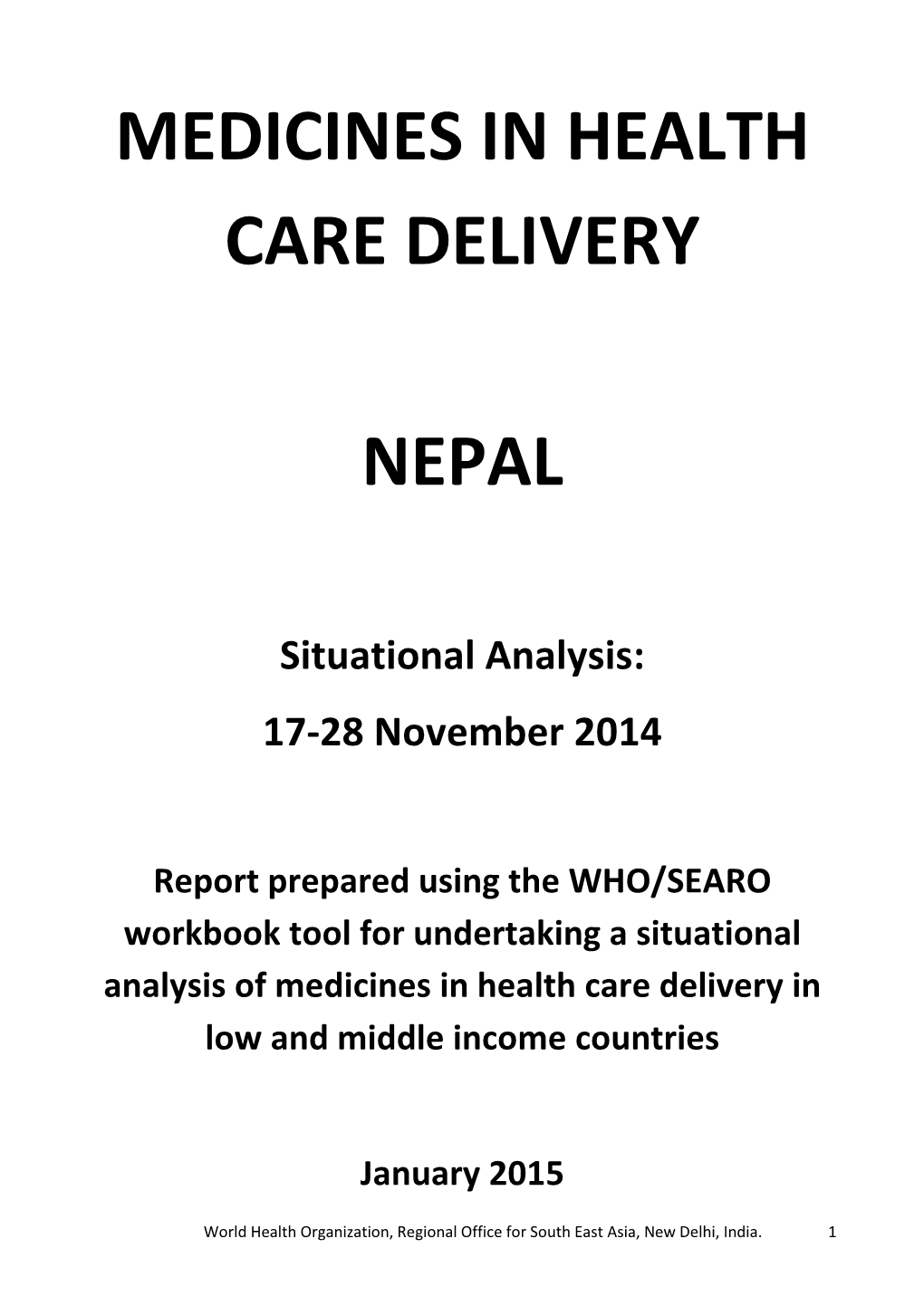 Medicines in Health Care Delivery Nepal