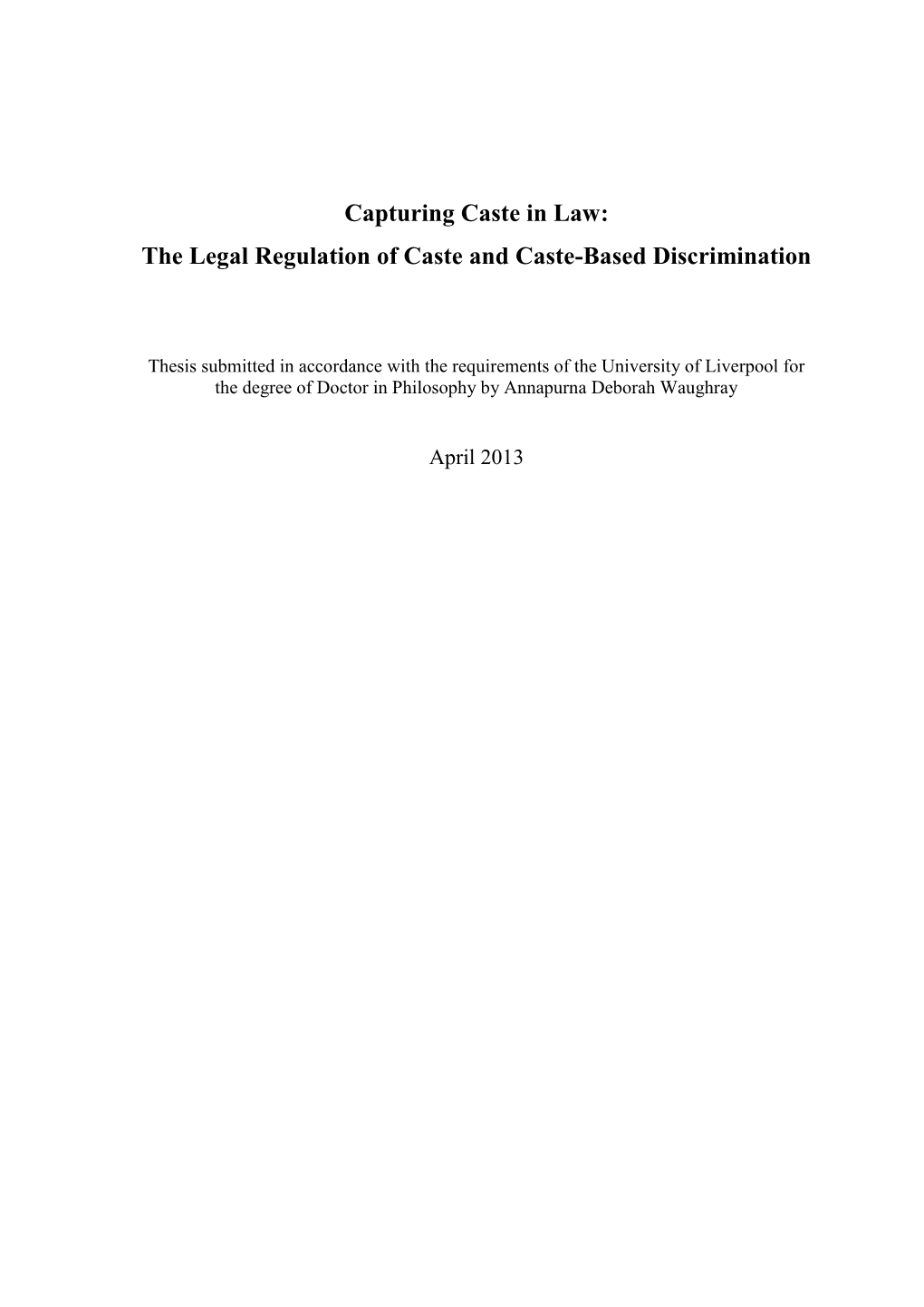 Capturing Caste in Law: the Legal Regulation of Caste and Caste-Based Discrimination
