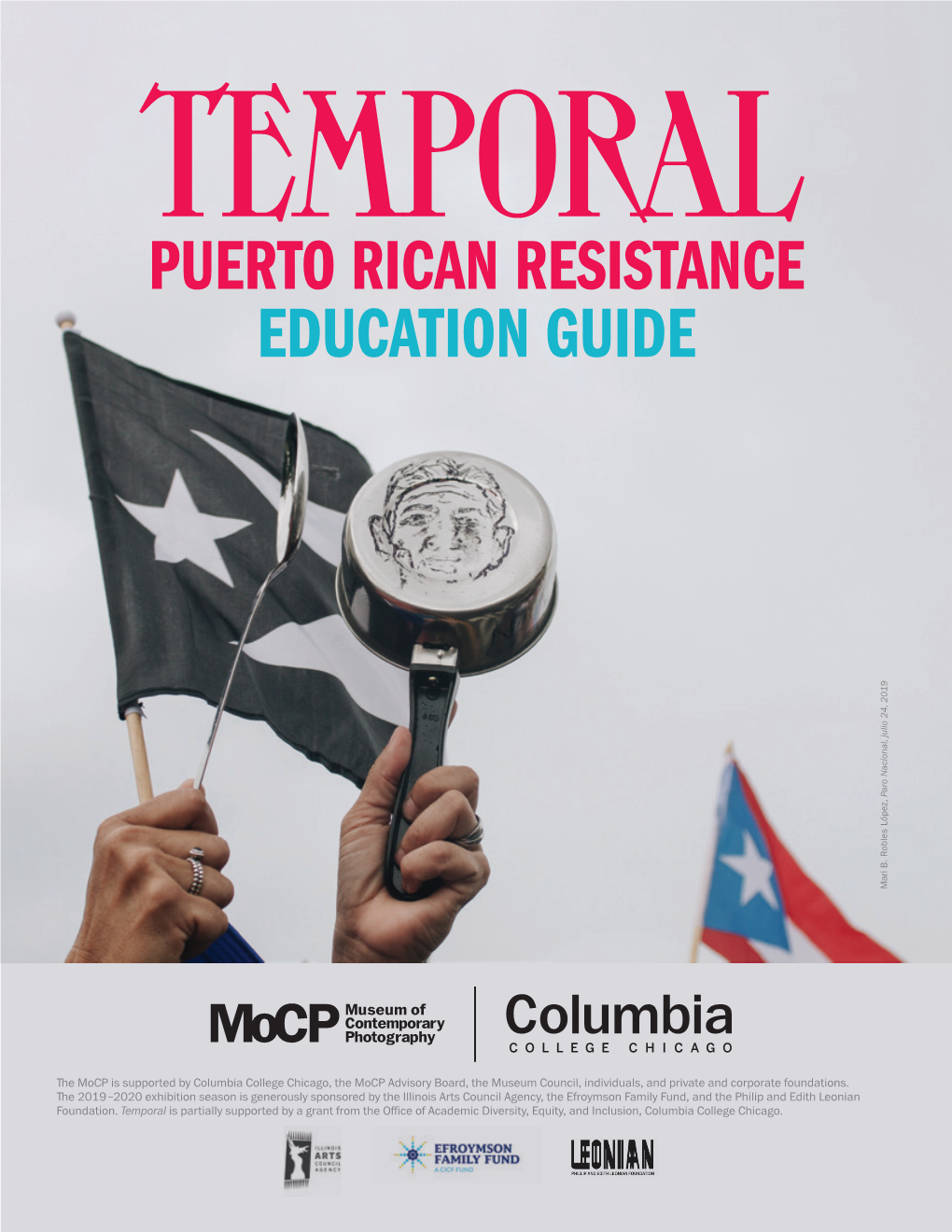 PUERTO RICAN RESISTANCE EDUCATION GUIDE Paro Nacional, Julio 24, 2019 Julio 24, Nacional, Paro Mari B