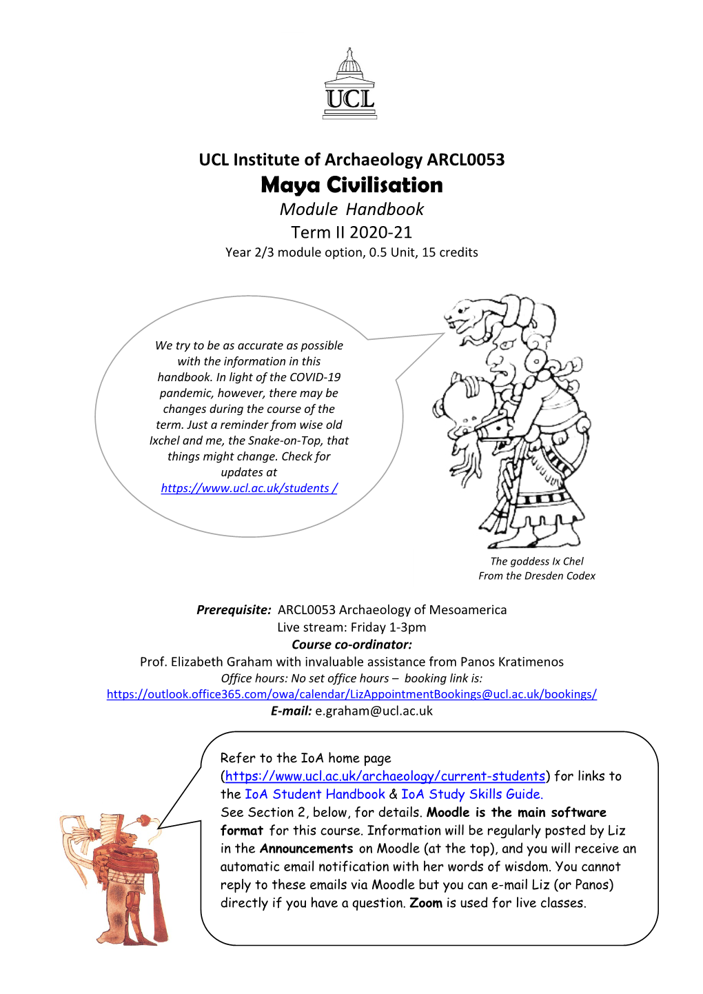 Maya Civilisation Module Handbook Term II 2020-21 Year 2/3 Module Option, 0.5 Unit, 15 Credits