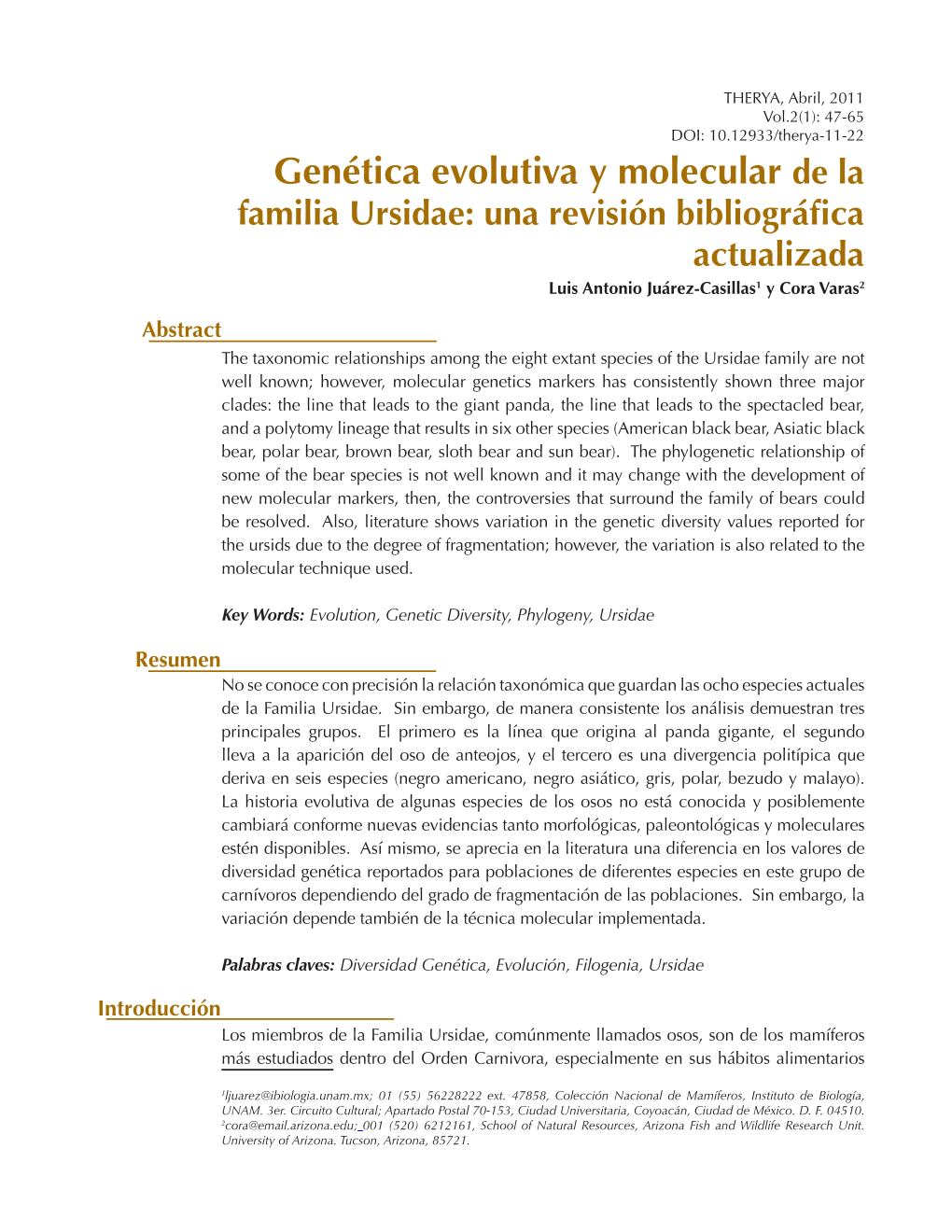 Genética Evolutiva Y Molecular De La Familia Ursidae: Una Revisión Bibliográfica Actualizada Luis Antonio Juárez-Casillas1 Y Cora Varas2