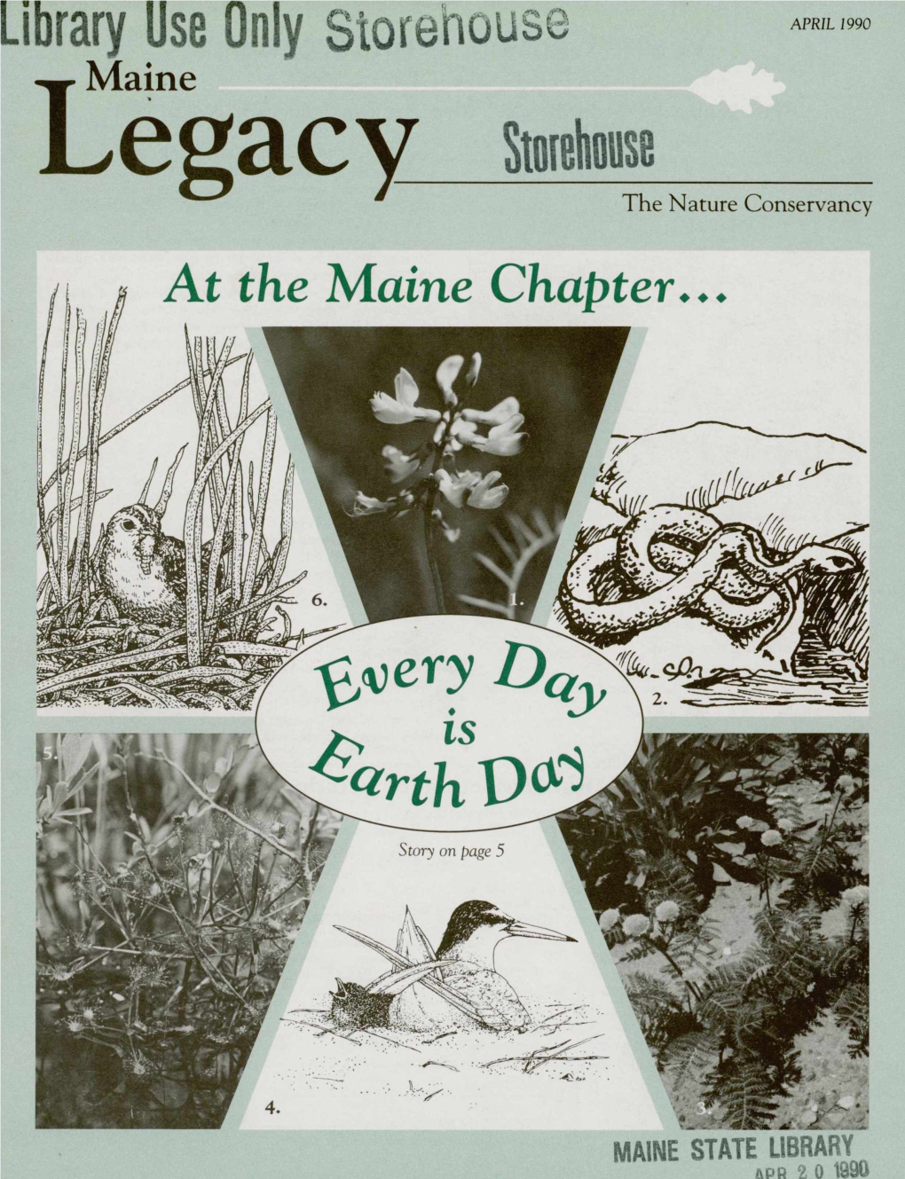 Maine Legacy, April 1990 (Please List Phone Numbers Accurate from May to July.) Annual Meeting Field Trips