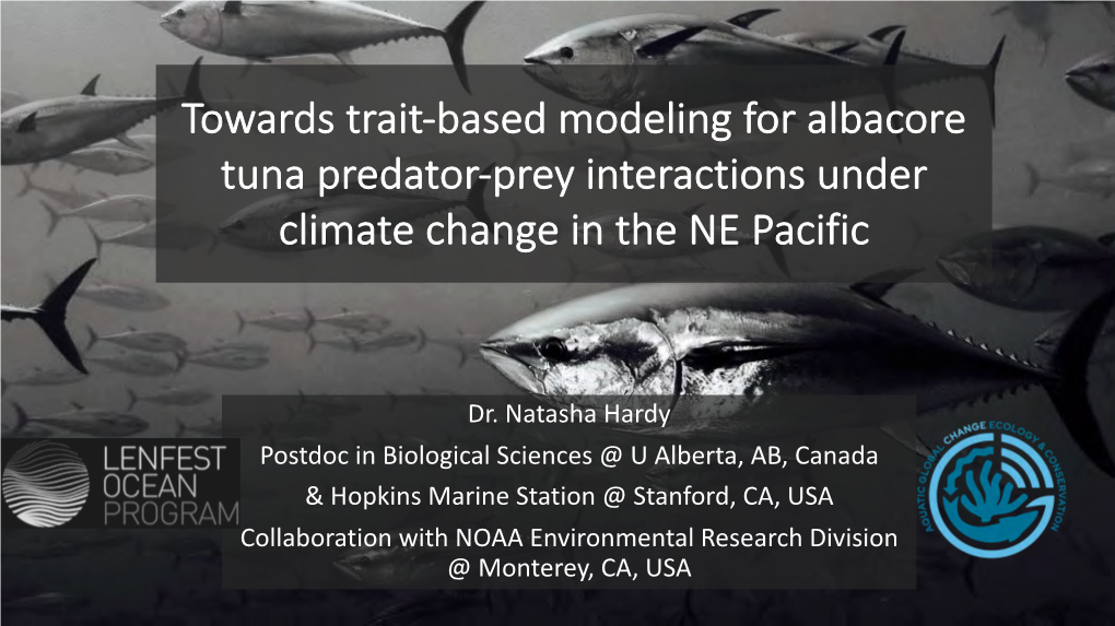 Towards Trait-Based Modeling for Albacore Tuna Predator-Prey Interactions Under Climate Change in the NE Pacific