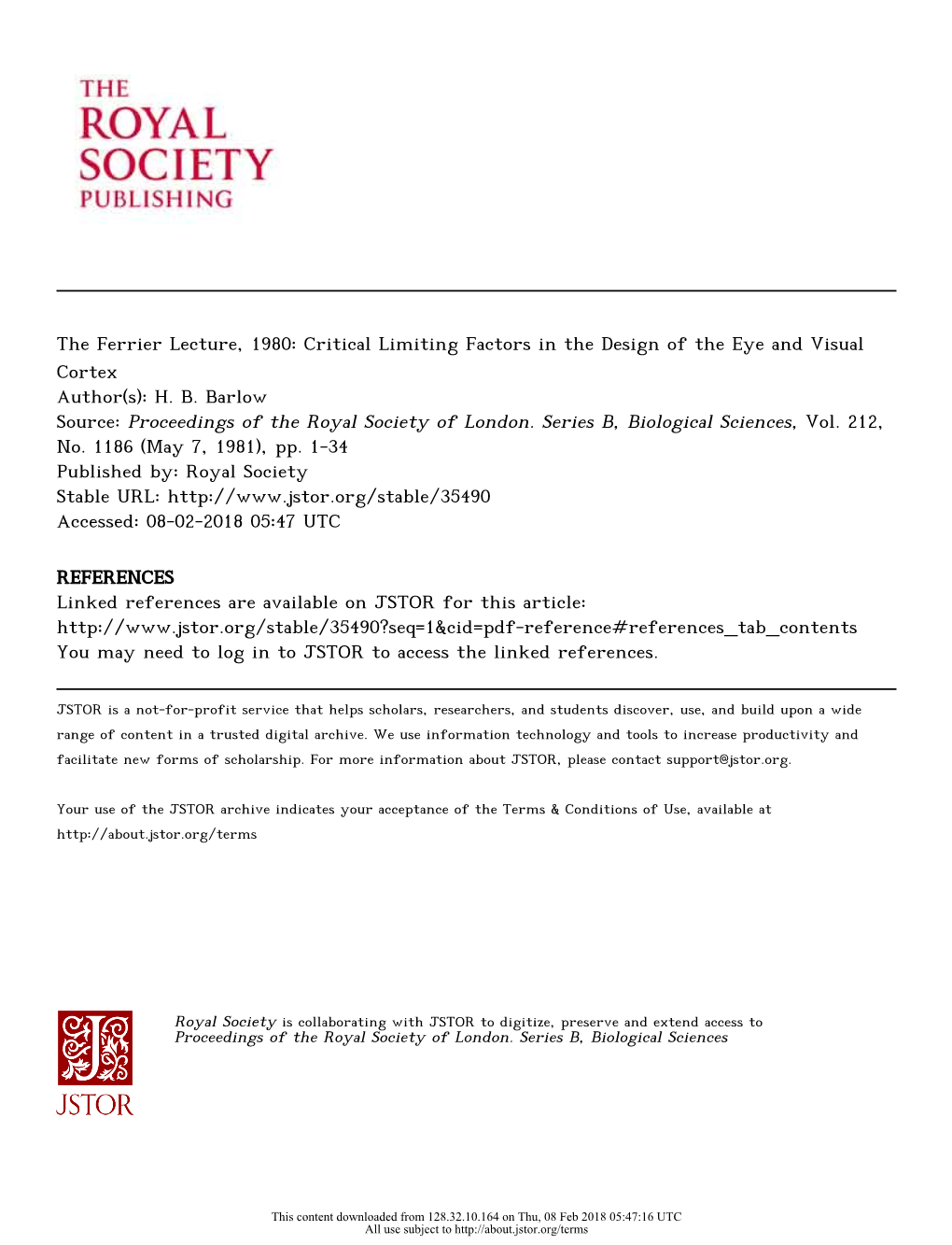Critical Limiting Factors in the Design of the Eye and Visual Cortex Author(S): H