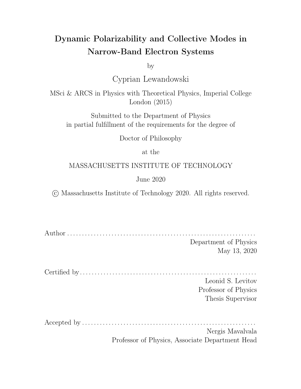 Dynamic Polarizability and Collective Modes in Narrow-Band Electron Systems Cyprian Lewandowski