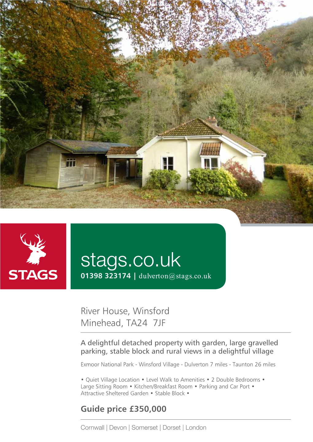 Stags.Co.Uk 01398 323174 | Dulverton@Stags.Co.Uk