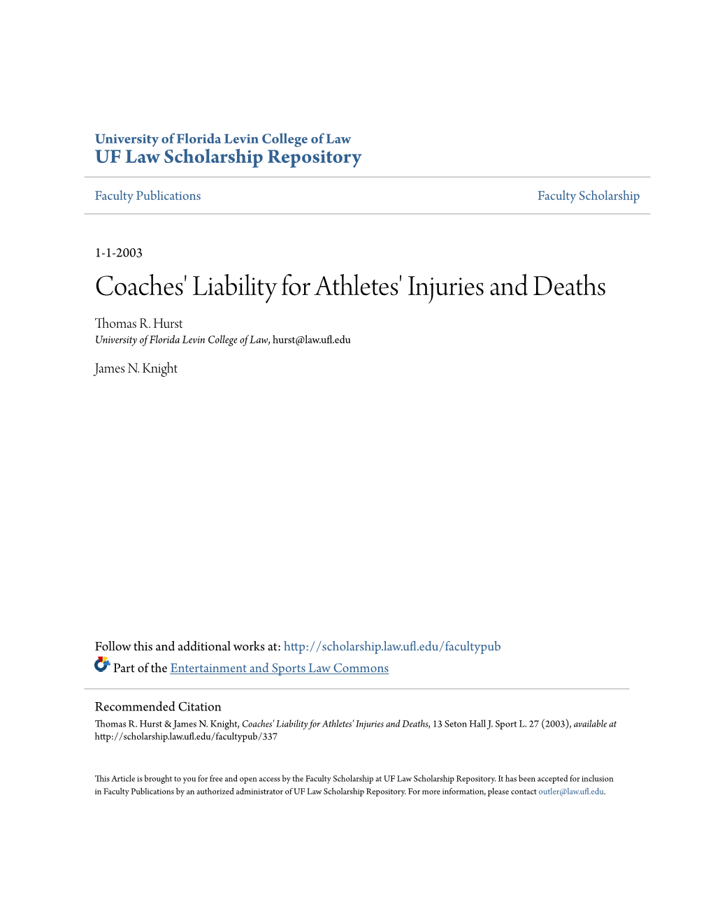 Coaches' Liability for Athletes' Injuries and Deaths Thomas R