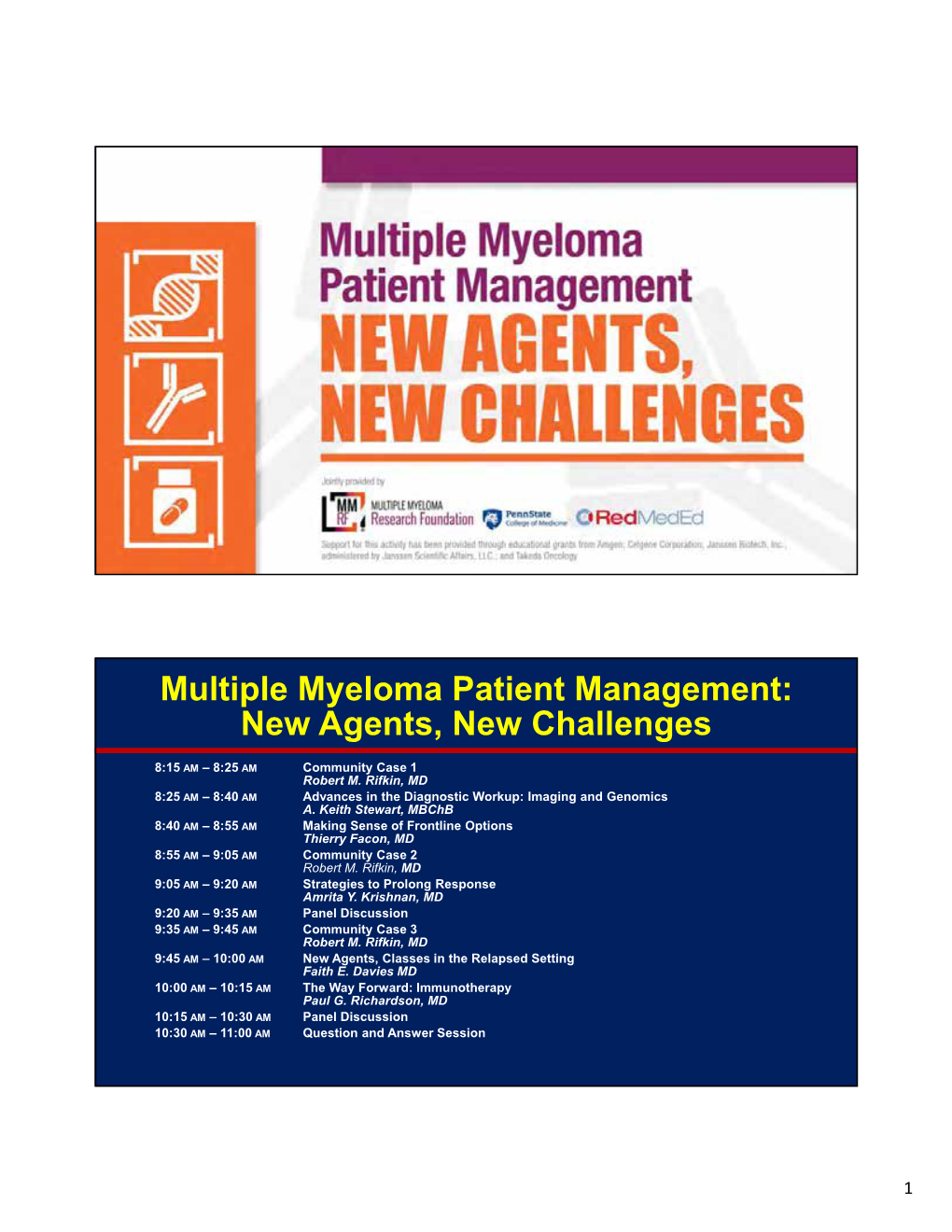 Multiple Myeloma Patient Management: New Agents, New Challenges