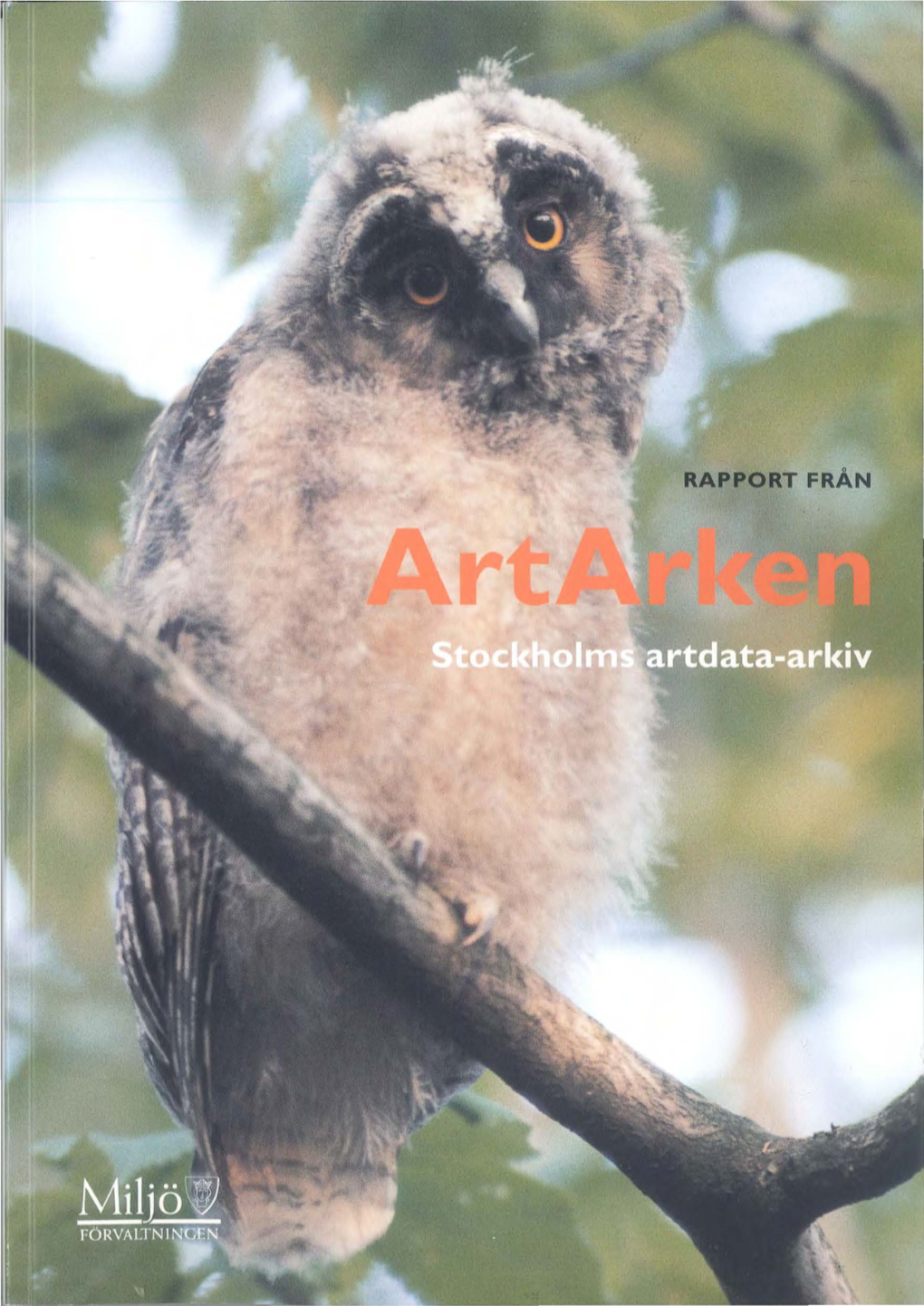 Rapport Från Artarken, Stockholms Artdata-Arkiv
