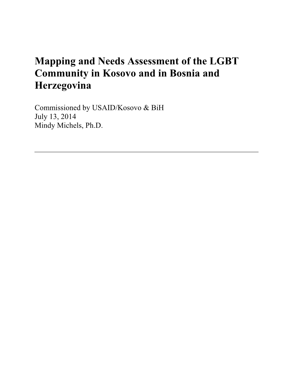 Mapping and Needs Assessment of the LGBT Community in Kosovo and in Bosnia and Herzegovina