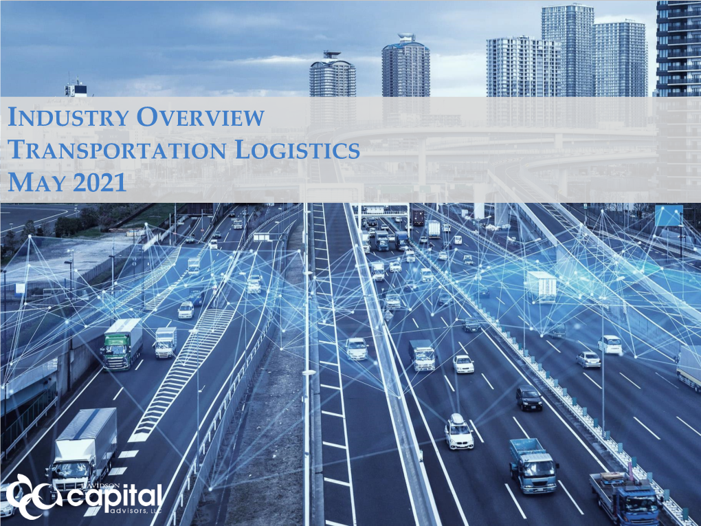 May 2021 Transportation Logistics Industry Key Takeaways