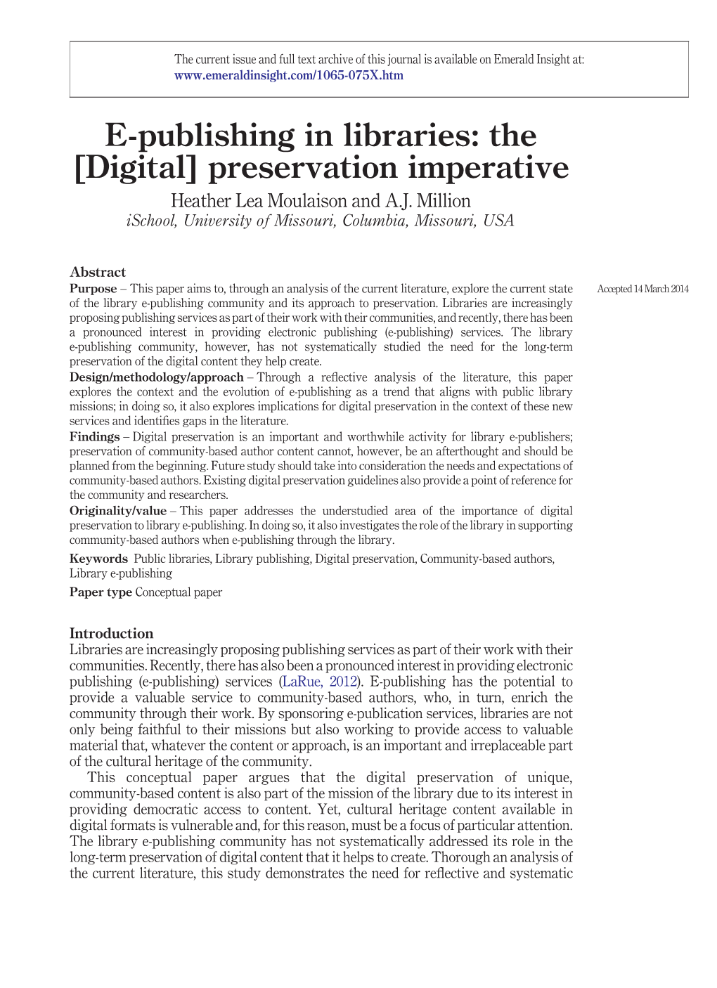 E-Publishing in Libraries: the [Digital] Preservation Imperative Heather Lea Moulaison and A.J