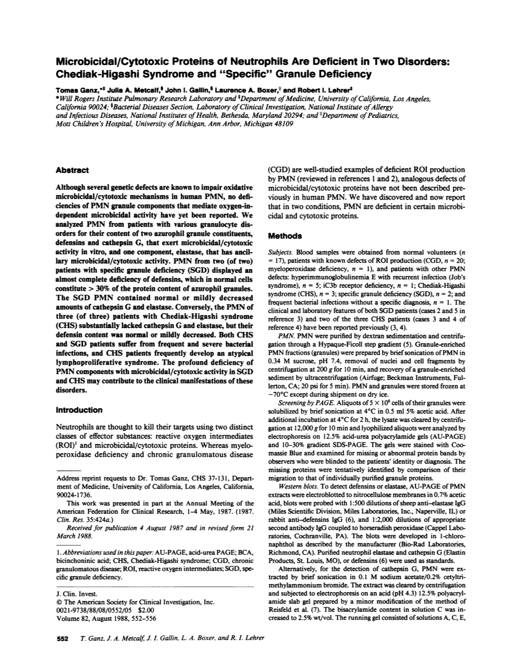 Chediak-Higashi Syndrome and "Specific" Granule Deficiency Tomas Ganz,** Julia A