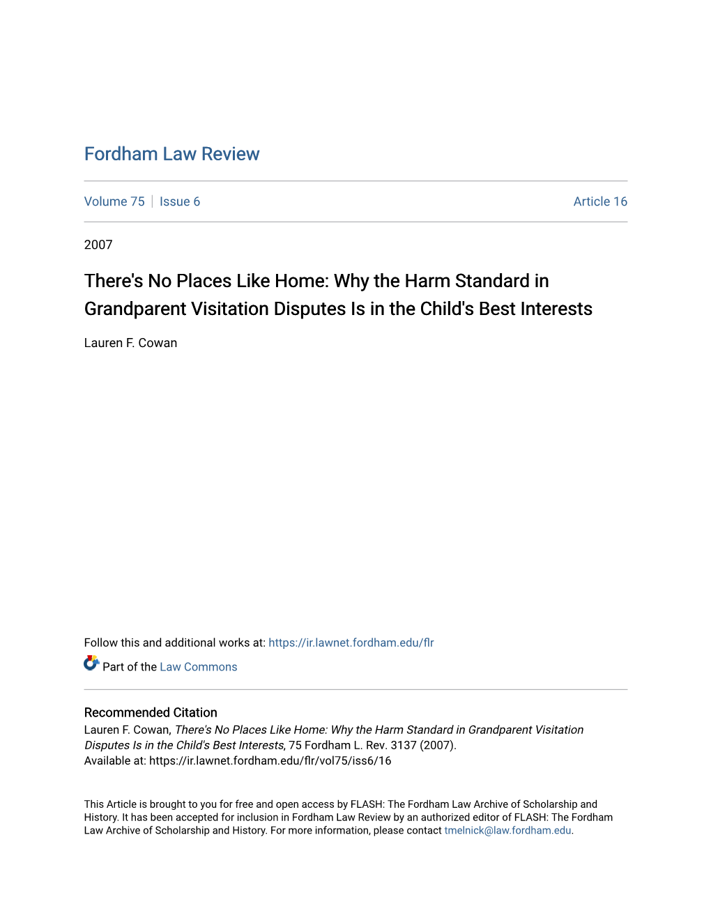 There's No Places Like Home: Why the Harm Standard in Grandparent Visitation Disputes Is in the Child's Best Interests