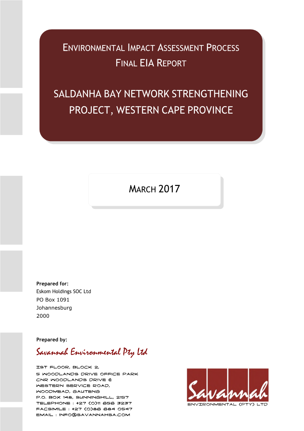 Savannah Environmental Pty Ltd SALDANHA BAY NETWORK