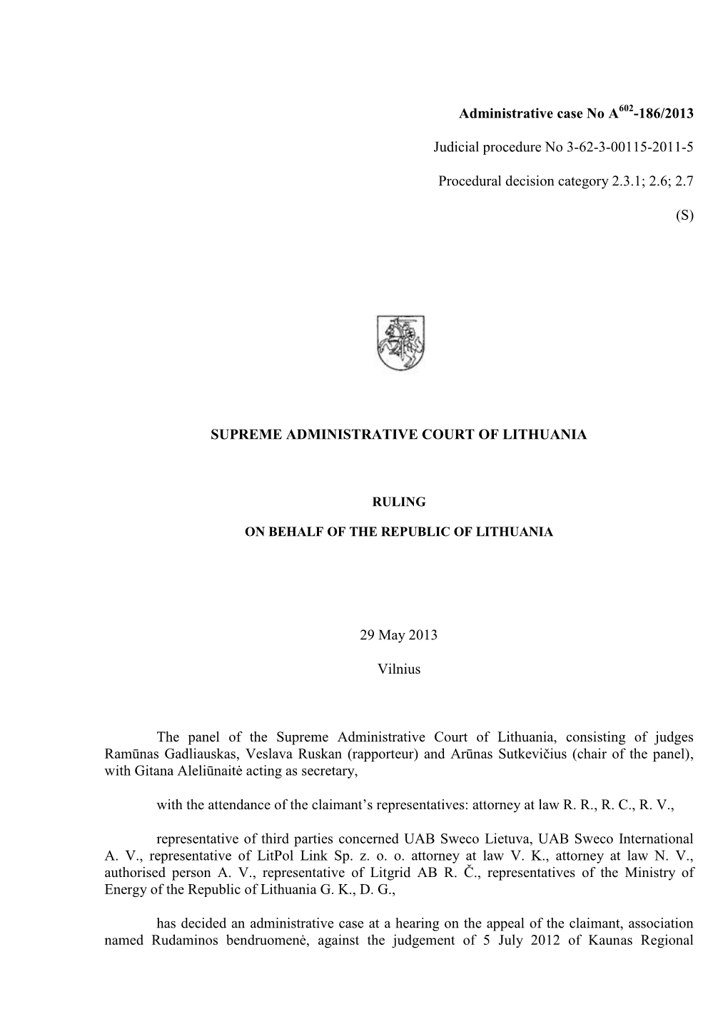 Administrative Case No A602-186/2013