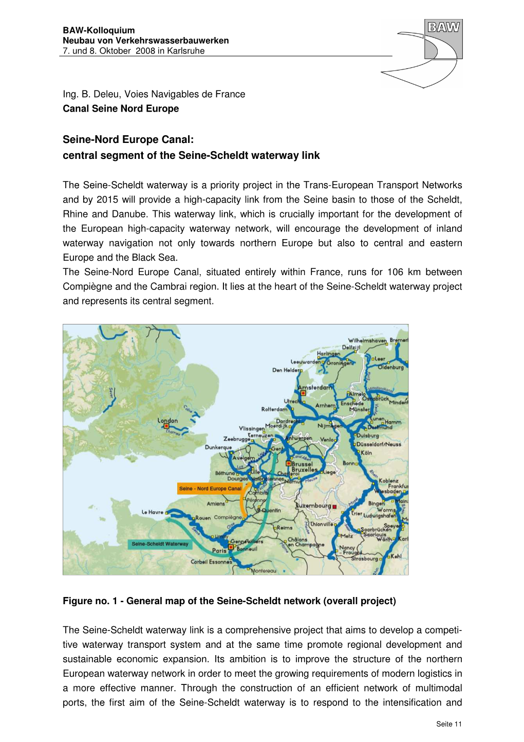 Seine-Nord Europe Canal: Central Segment of the Seine-Scheldt Waterway Link