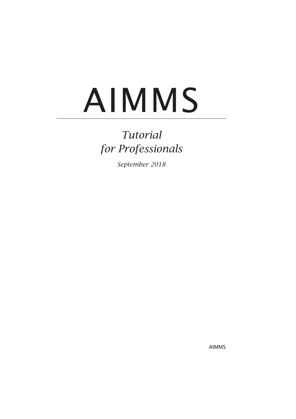 Aimms Tutorial for Professionals