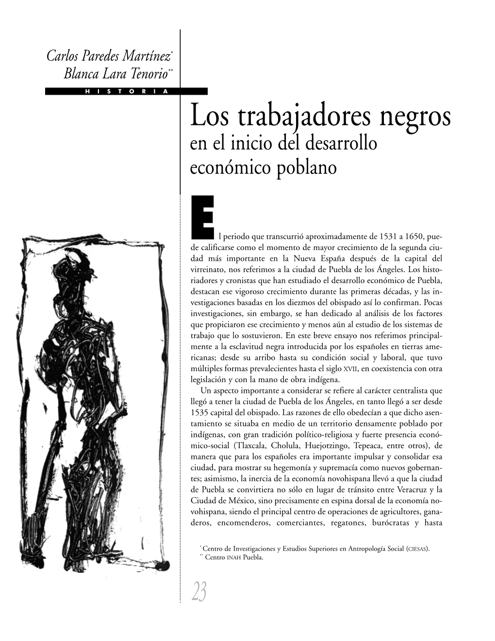 3 Los Trabajadores Negros