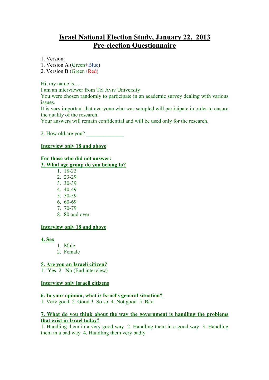 Israel National Election Study, January 22, 2013 Pre-Election Questionnaire