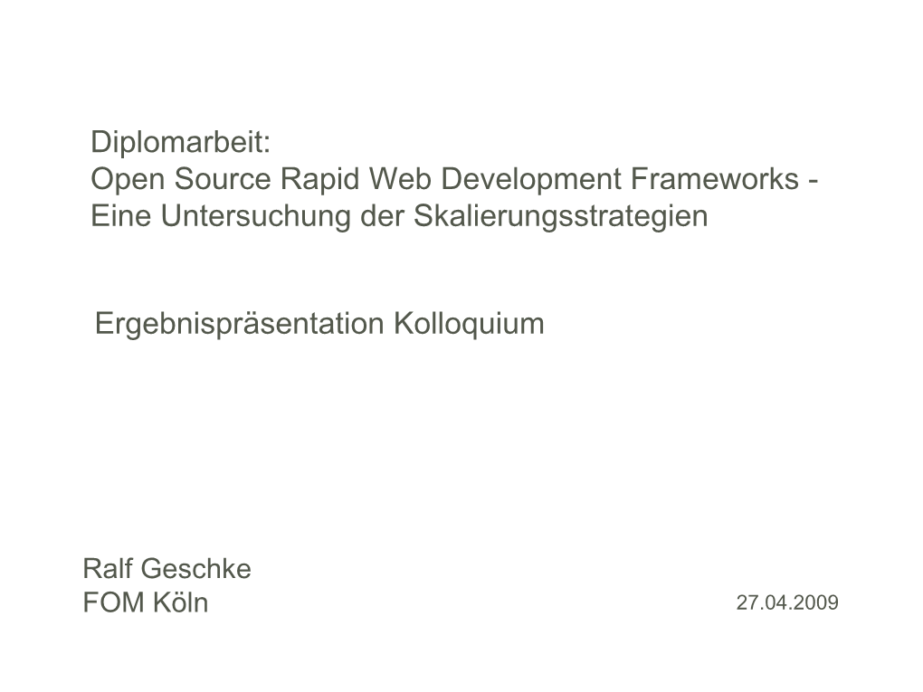 Open Source Rapid Web Development Frameworks - Eine Untersuchung Der Skalierungsstrategien