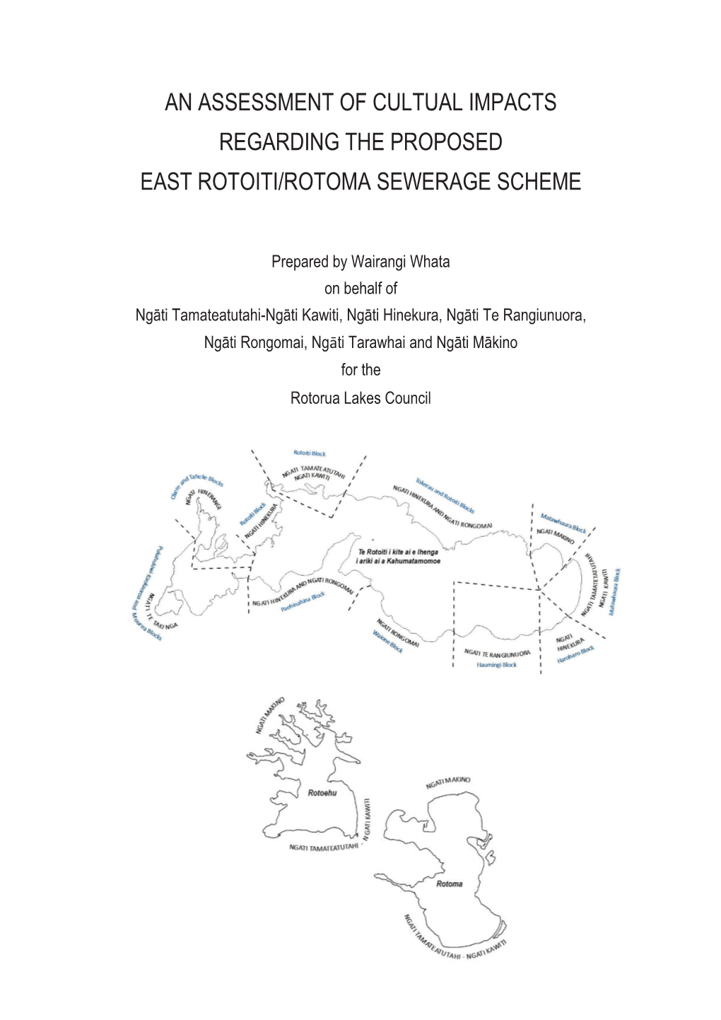 An Assessment of Cultual Impacts Regarding the Proposed East Rotoiti/Rotoma Sewerage Scheme