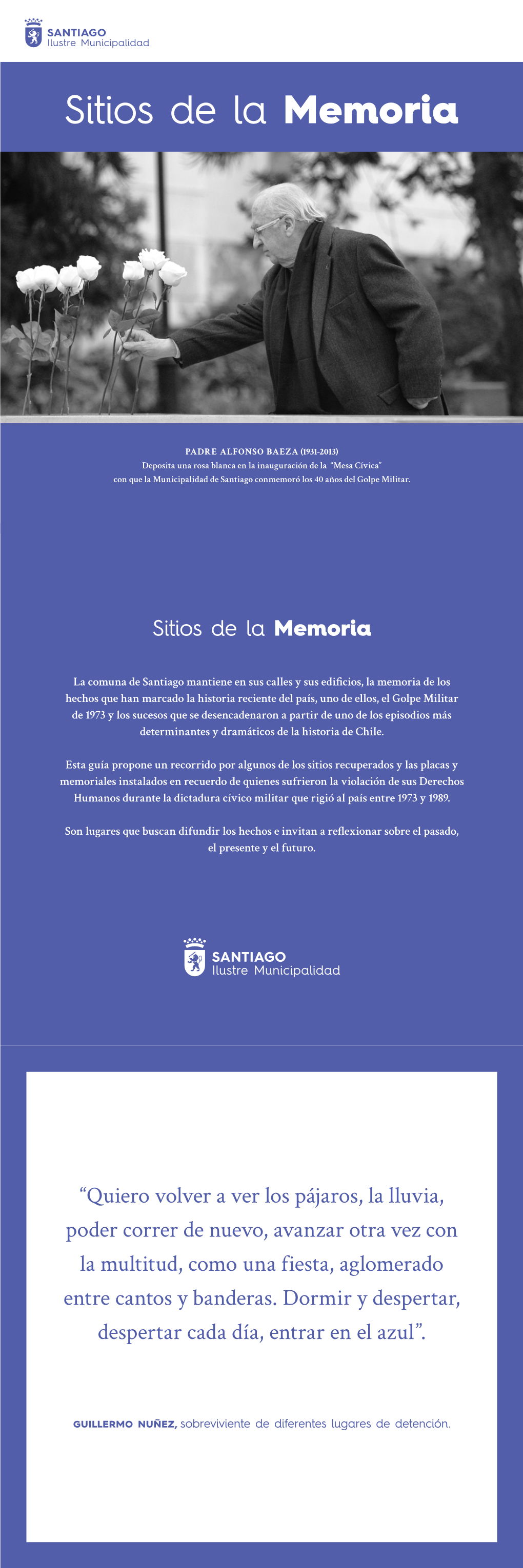 “Quiero Volver a Ver Los Pájaros, La Lluvia, Poder Correr De Nuevo, Avanzar Otra Vez Con La Multitud, Como Una Fiesta, Aglomerado Entre Cantos Y Banderas