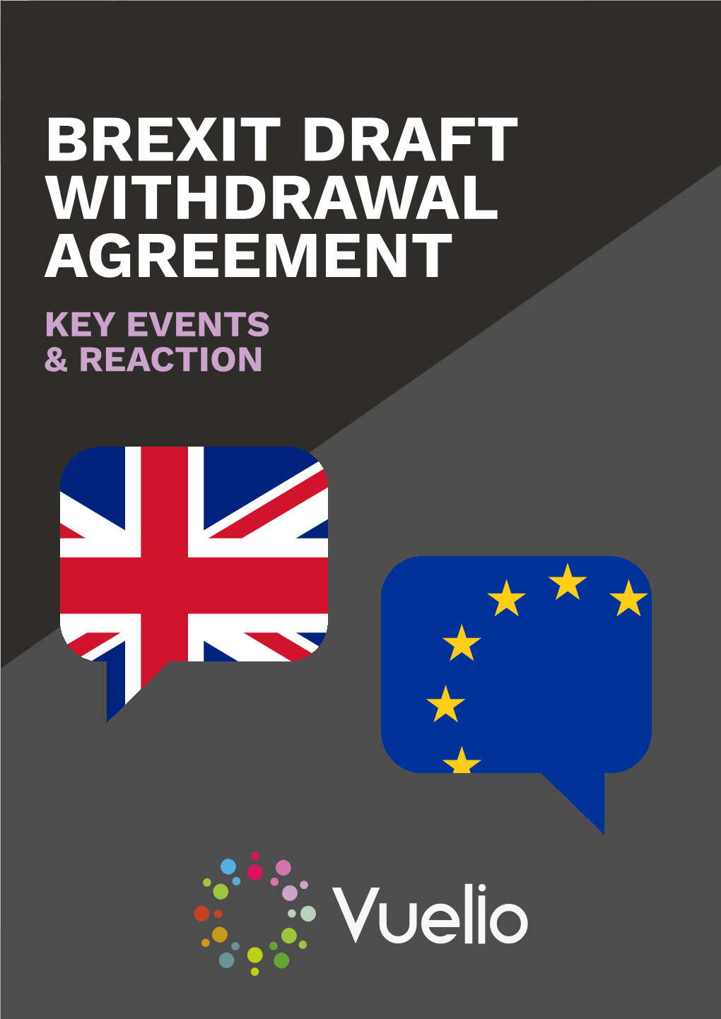 Brexit Draft Withdrawal Agreement Key Events & Reaction