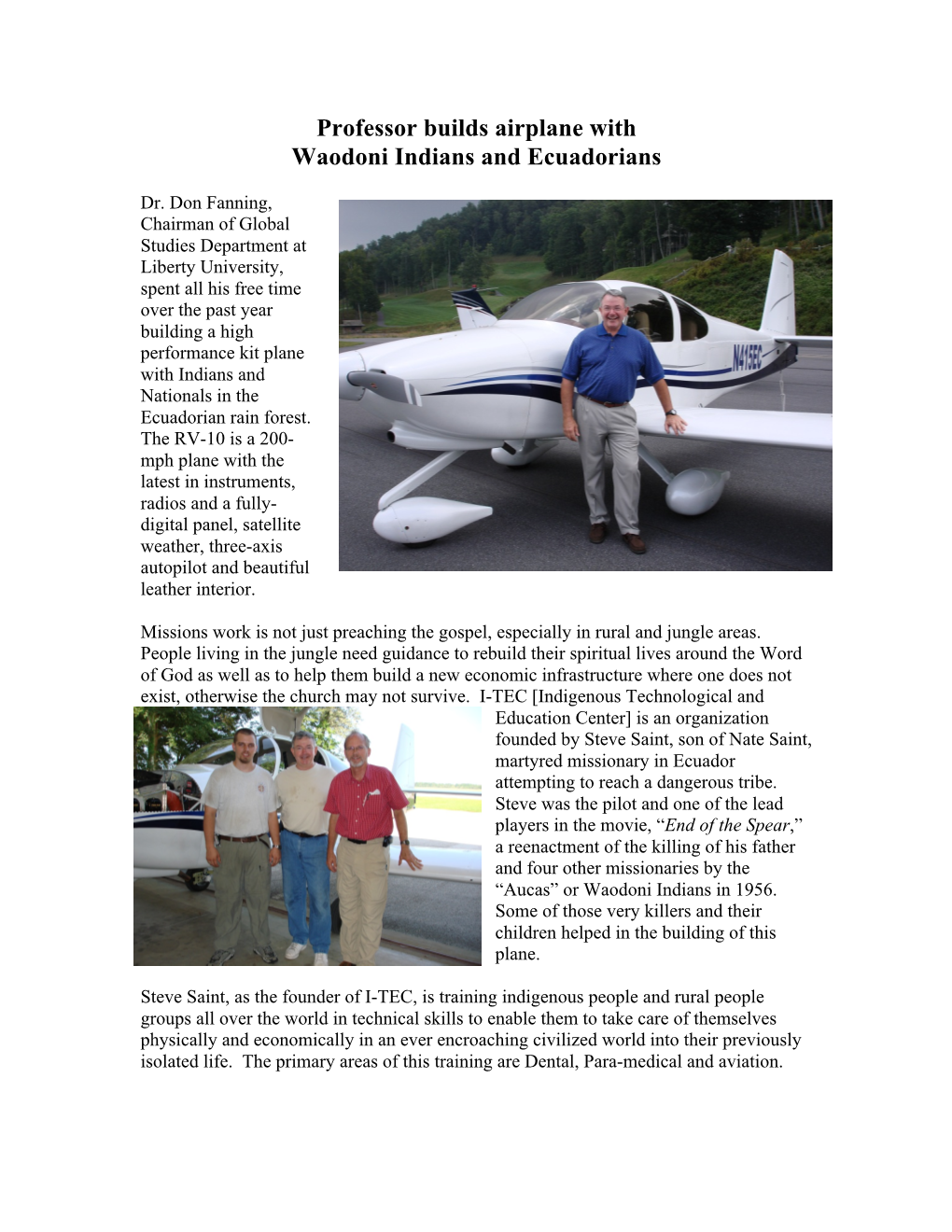 Professor Builds Airplane with Waodoni Indians and Ecuadorians