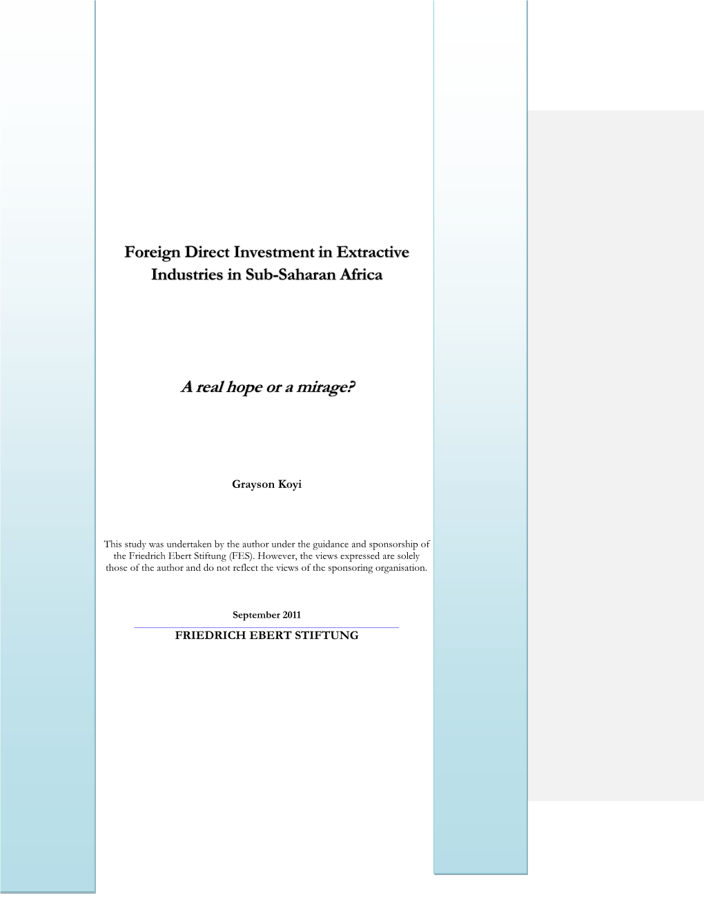 Foreign Direct Investment in Extractive Industries in Sub-Saharan Africa