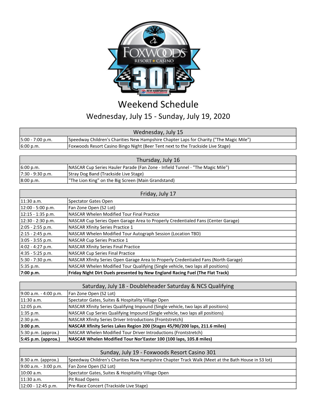 Weekend Schedule Wednesday, July 15 - Sunday, July 19, 2020