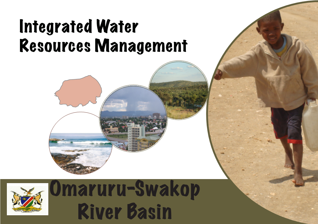 Omaruru-Swakop River Basin 1 About This Booklet