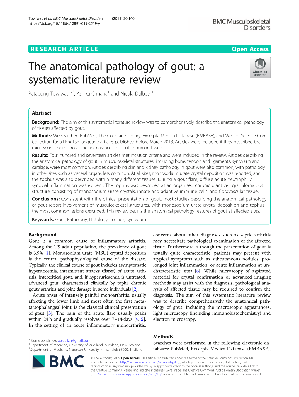 The Anatomical Pathology of Gout: a Systematic Literature Review Patapong Towiwat1,2*, Ashika Chhana1 and Nicola Dalbeth1