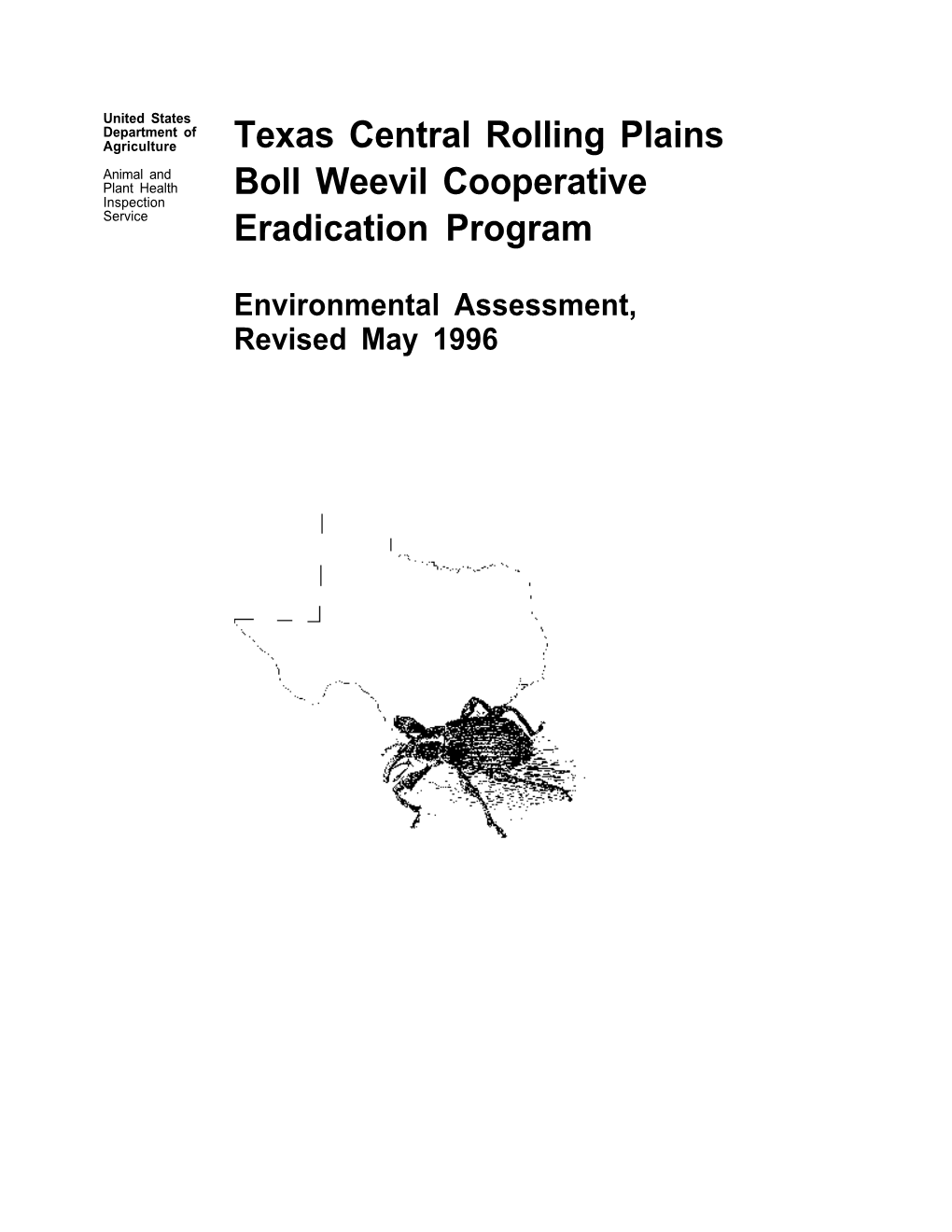 Texas Central Rolling Plains Boll Weevil Cooperative Eradication Program