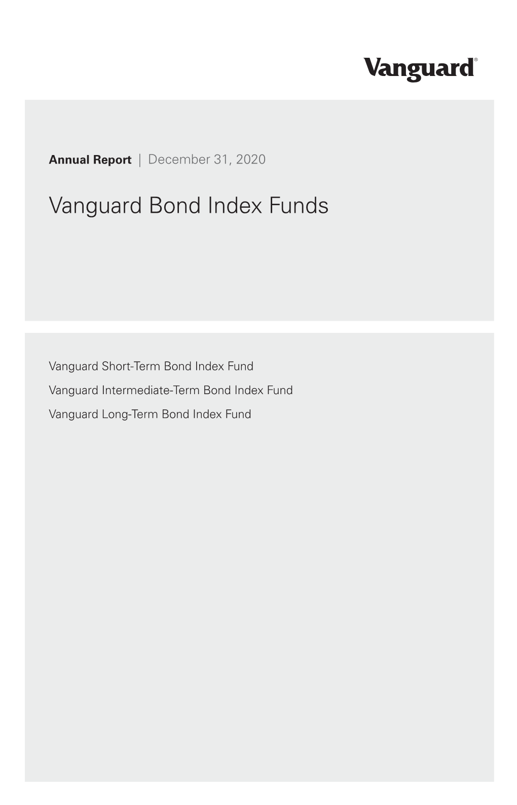 Vanguard Bond Index Funds Annual Report December 31, 2020