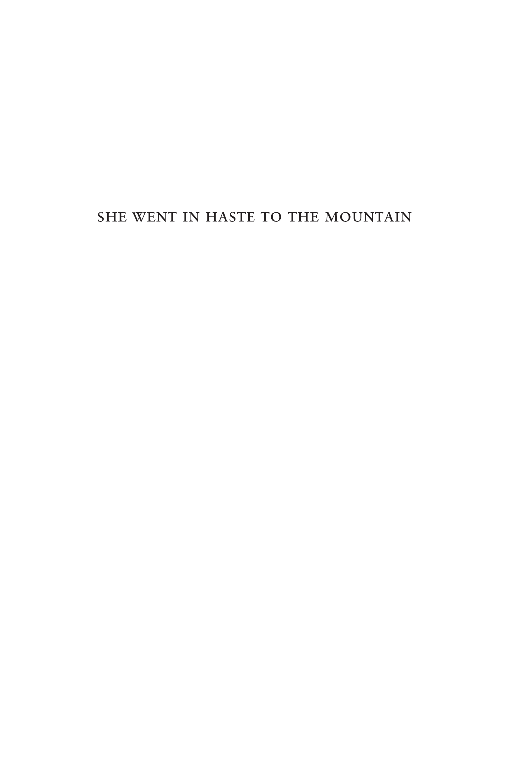 She Went in Haste to the Mountain