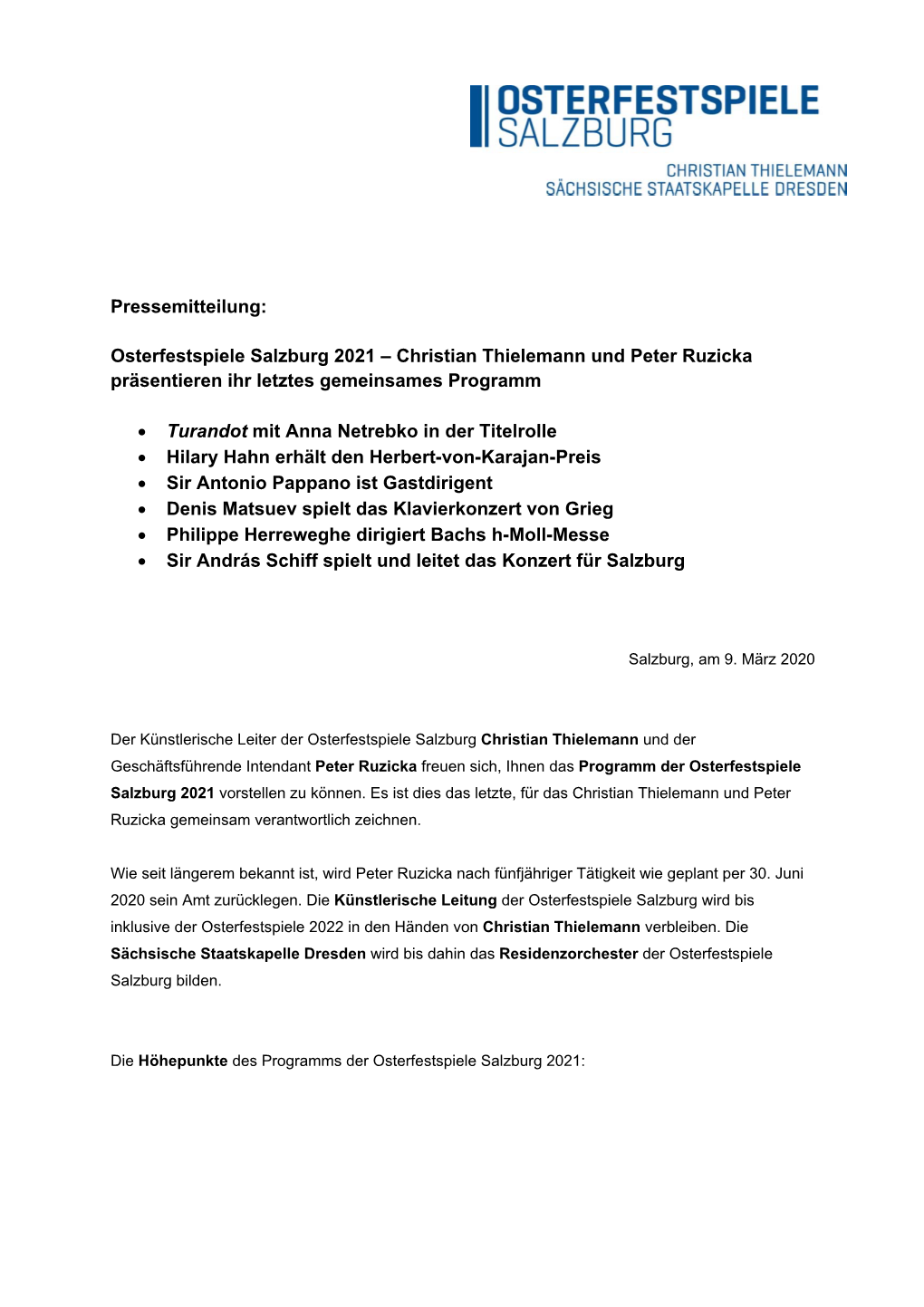 Pressemitteilung: Osterfestspiele Salzburg 2021 – Christian Thielemann Und Peter Ruzicka Präsentieren Ihr Letztes Gemeinsames