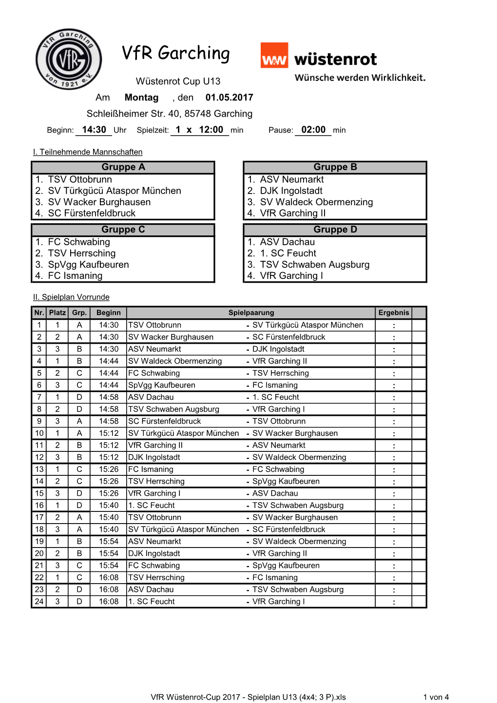 Vfr Wüstenrot-Cup 2017 - Spielplan U13 (4X4; 3 P).Xls 1 Von 4 Vfr Garching