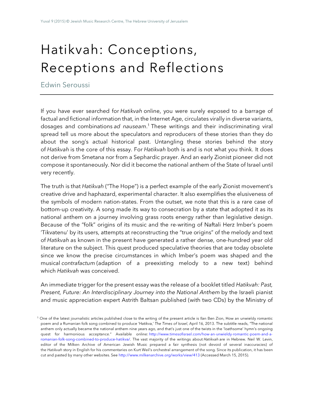 Hatikvah: Conceptions, Receptions and Reflections Edwin Seroussi