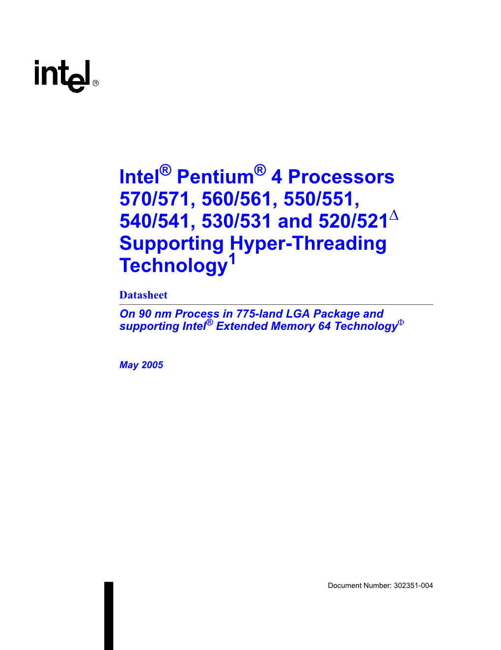 Intel® Pentium®4 Processors 570/571, 560/561, 550/551,540/541