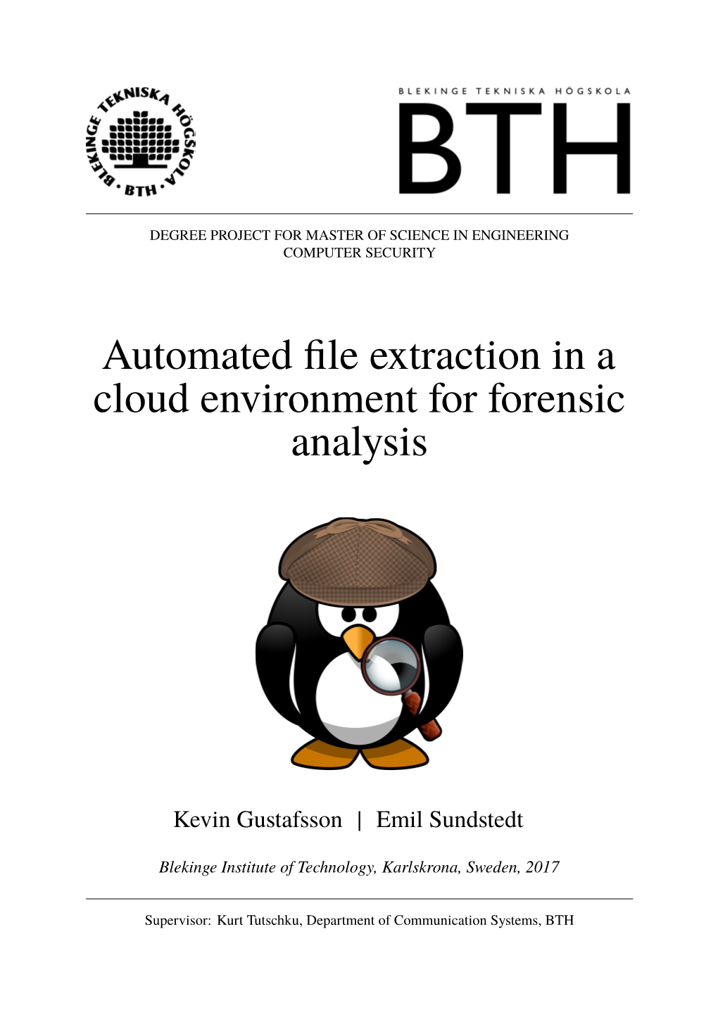 Automated File Extraction in a Cloud Environment for Forensic Analysis