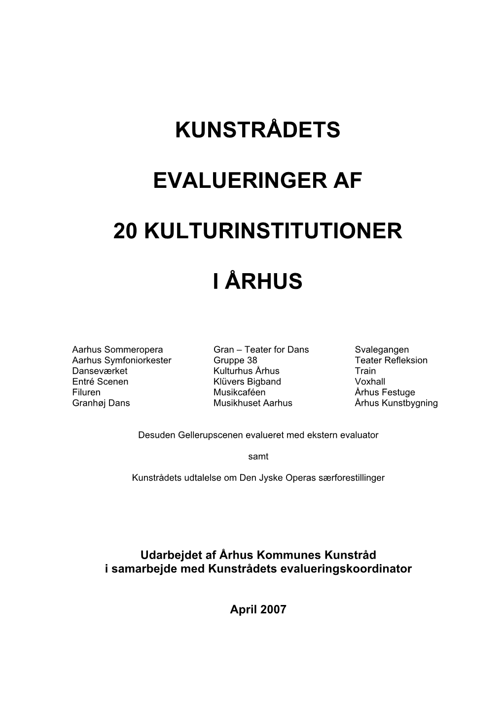 Kunstrådets Evalueringer Af 20