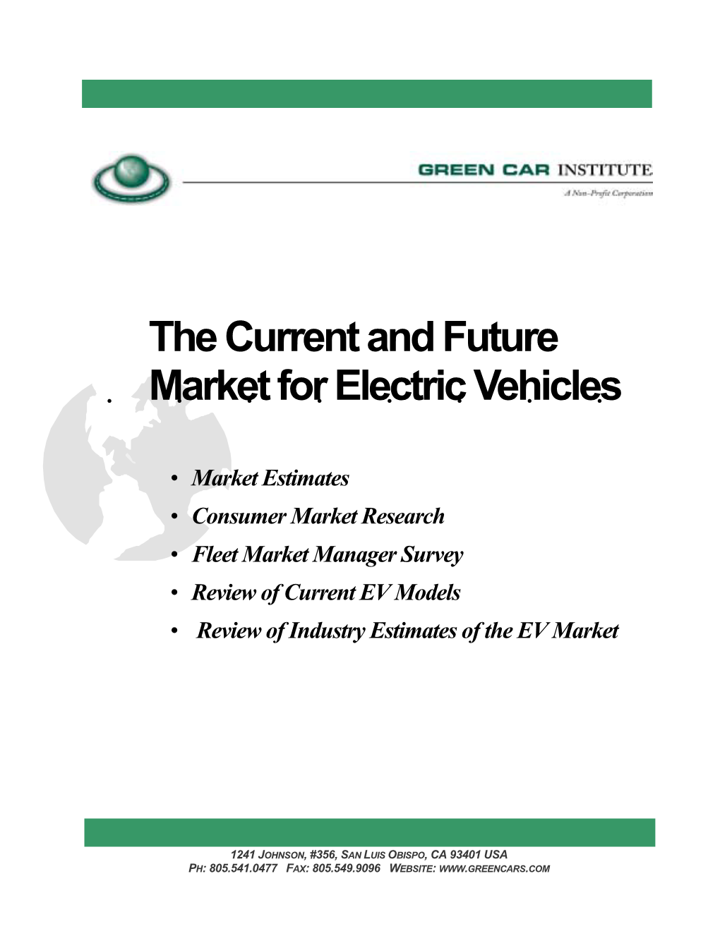 The Current and Future Market for Electric Vehicles