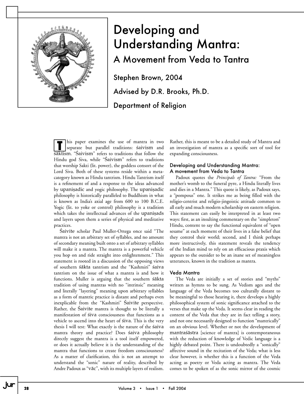 Developing and Understanding Mantra: a Movement from Veda to Tantra