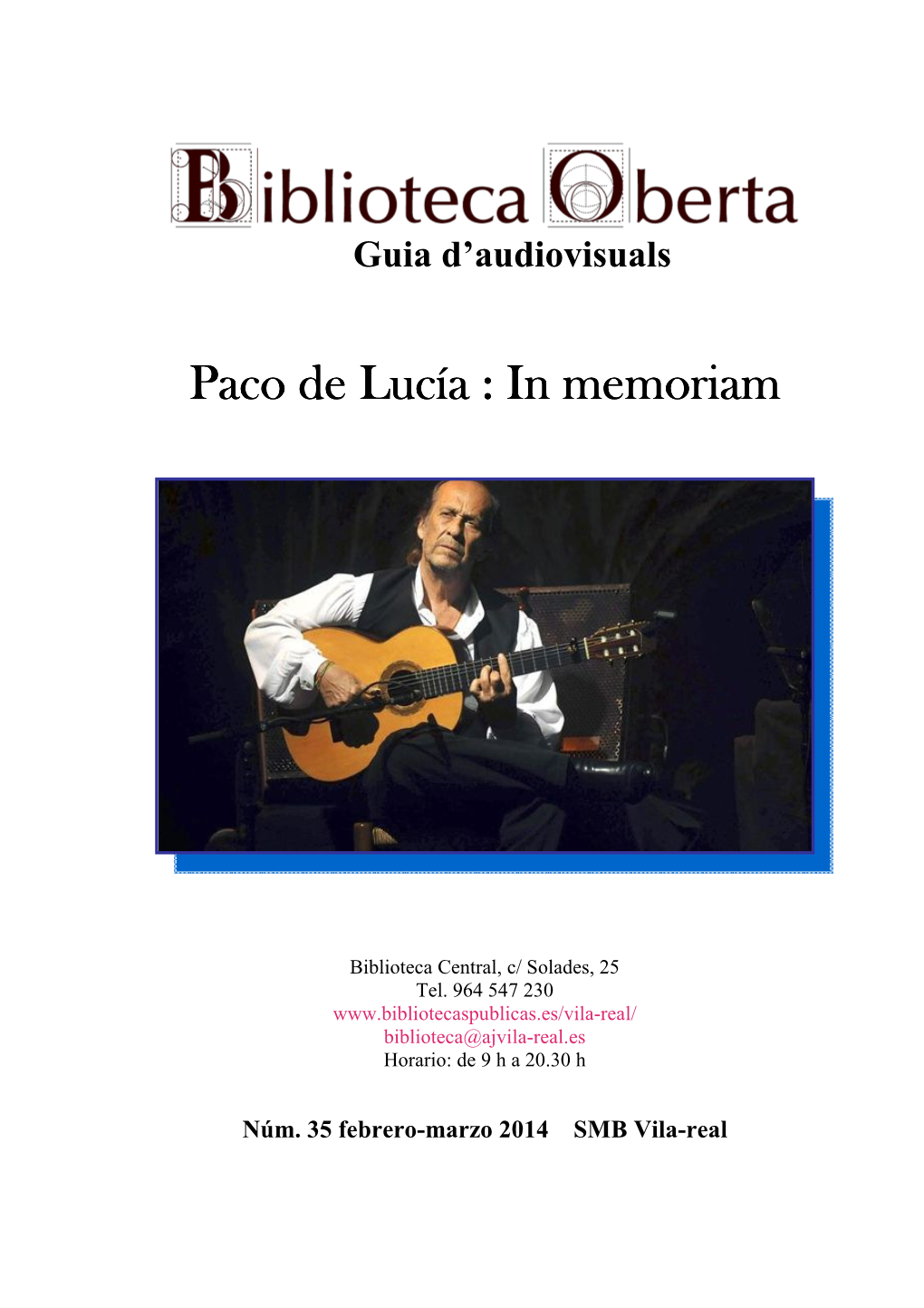 Paco De Lucía : in Memoriam