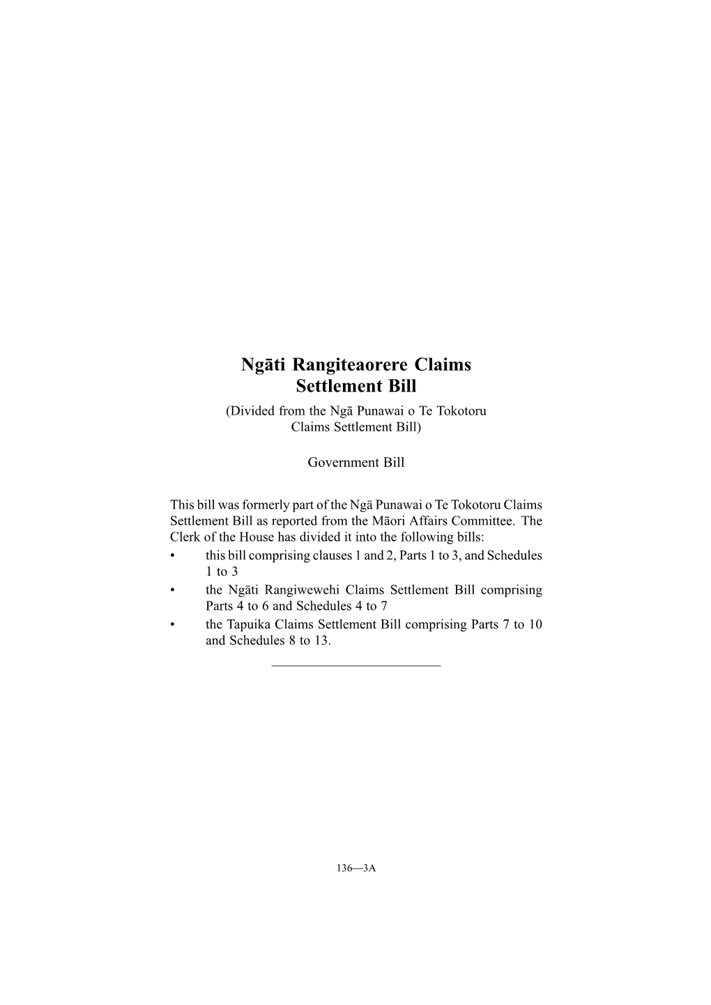 Ngāti Rangiteaorere Claims Settlement Bill (Divided from the Ngā Punawai O Te Tokotoru Claims Settlement Bill)