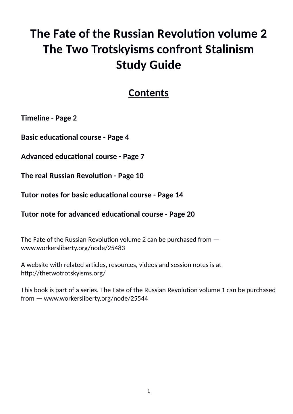 The Fate of the Russian Revolution Volume 2 the Two Trotskyisms Confront Stalinism Study Guide