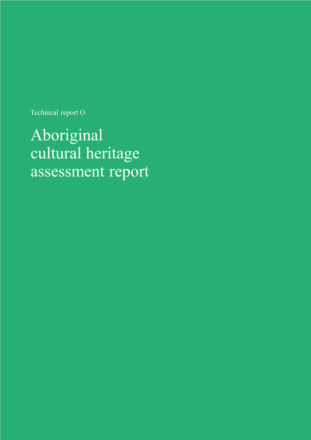 Aboriginal Cultural Heritage Assessment Report